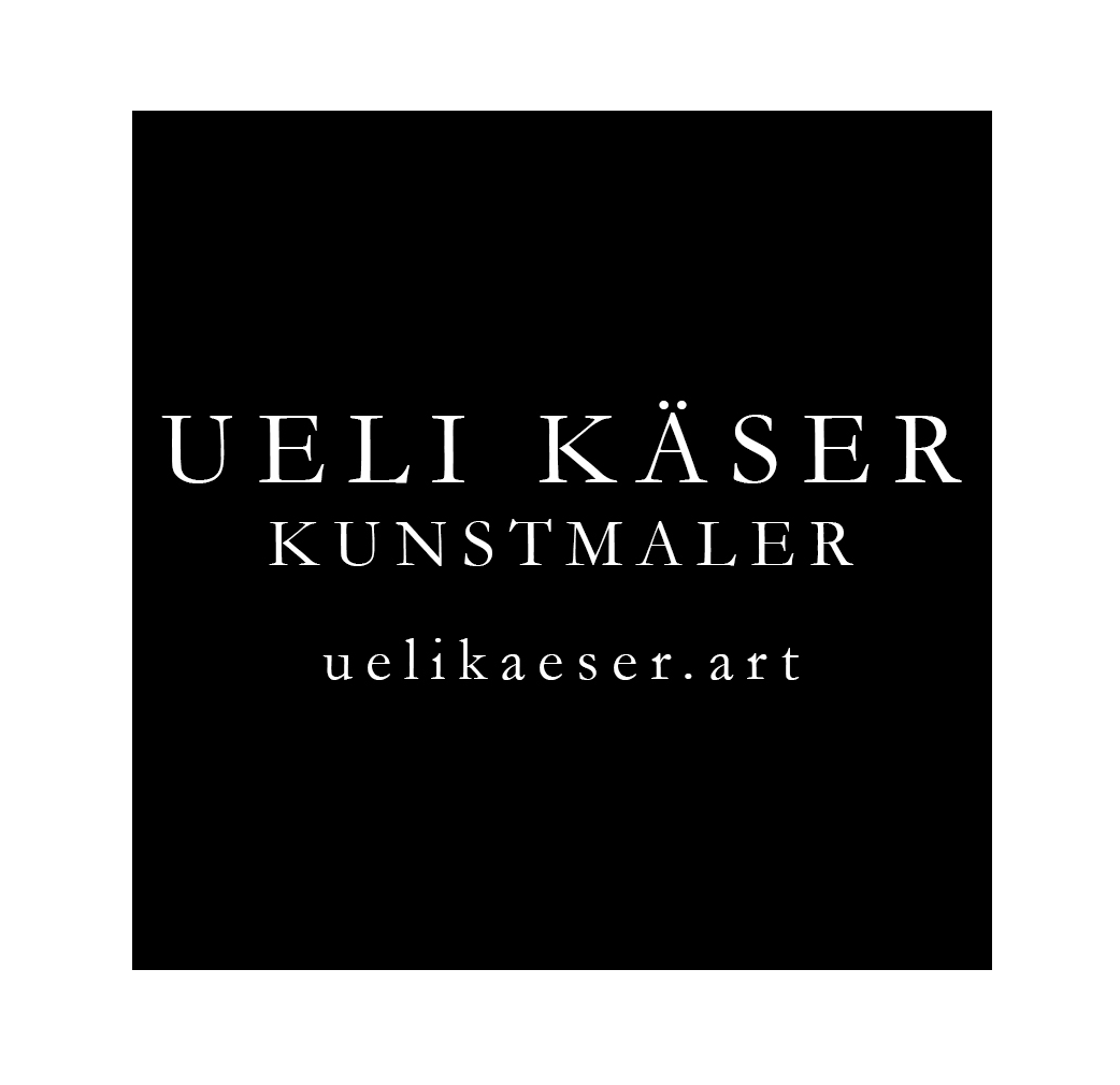 Ueli Käser Kunstmaler